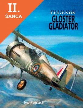 Lacná kniha Bojové legendy - Gloster Gladiator