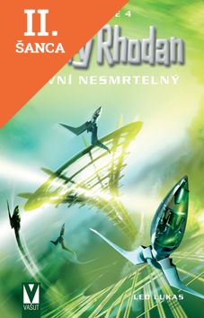Lacná kniha Perry Rhodan 4 - První nesmrtelný