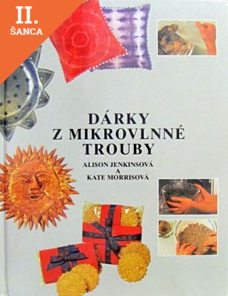 Lacná kniha Dárky z mikrovlnné trouby
