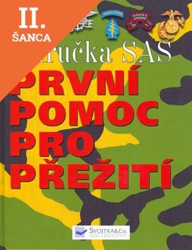 Lacná kniha Příručka SAS - První pomoc pro přežití