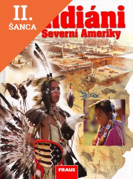 Lacná kniha Indiáni Severní Ameriky