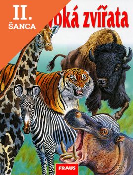 Lacná kniha Divoká zvířata - Co, Jak, Proč