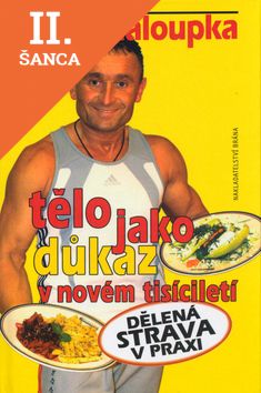 Lacná kniha Tělo jako důkaz v novém tisíciletí