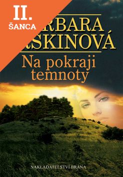 Lacná kniha Na pokraji temnoty - 3.vydání