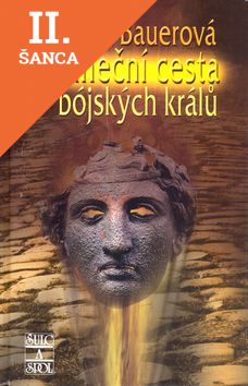 Lacná kniha Sluneční cesta bójských králů
