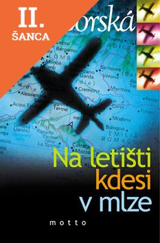 Lacná kniha Na letišti kdesi v mlze