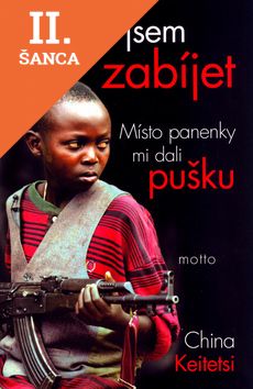 Lacná kniha Musela jsem zabíjet