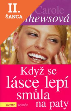 Lacná kniha Když se lásce lepí smůla na paty