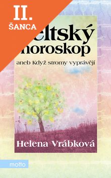 Lacná kniha Keltský horoskop aneb Když stromy vyprávějí