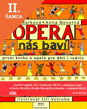 Lacná kniha Opera nás baví - první kniha o opeře