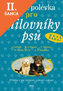 Lacná kniha Slepičí polévka pro milovníky psů