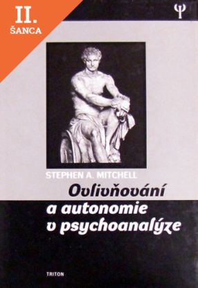 Lacná kniha Ovlivňování a autonomie v psychoanalýze