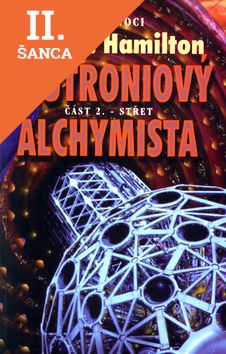 Lacná kniha Neutroniový alchymista 2. Střet