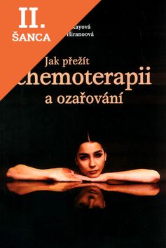 Lacná kniha Jak přežít chemoterapii a ozařování