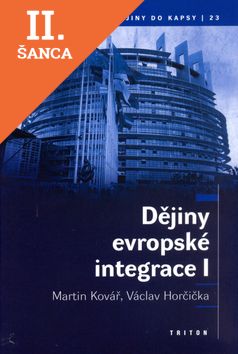 Lacná kniha Dějiny evropské integrace I