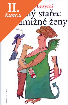Lacná kniha Vilný stařec a hamižné ženy