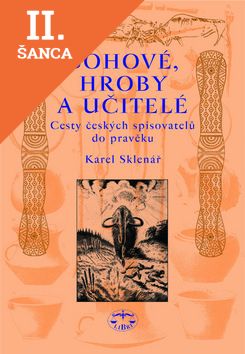 Lacná kniha Bohové, hroby a učitelé