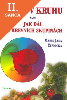 Lacná kniha Srdce v kruhu aneb jak dál po krevních skupinách