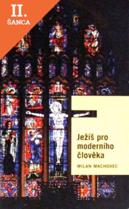 Lacná kniha Ježíš pro moderního člověka