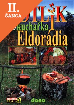 Lacná kniha Kotlík aneb kuchařka Eldorádia
