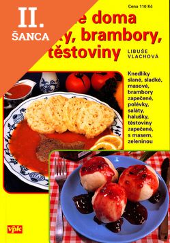 Lacná kniha Vaříme doma knedlíky, brambory, těstoviny