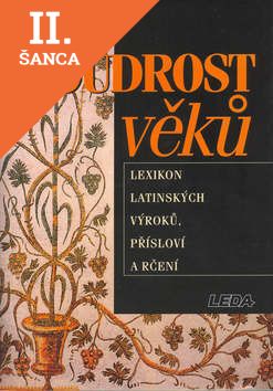 Lacná kniha Moudrost věků - Lexikon latinských výroků, přísloví a rčení