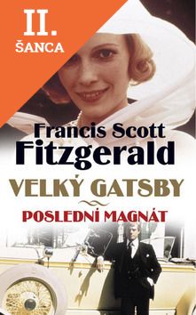 Lacná kniha Velký Gatsby - Poslední magnát