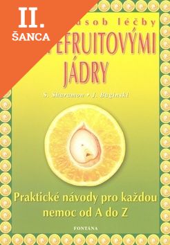 Lacná kniha Nový způsob léčby grapefruitovými jádry