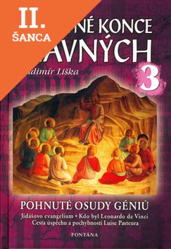 Lacná kniha Neslavné konce slavných 3
