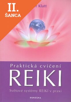 Lacná kniha Praktická cvičení Reiki