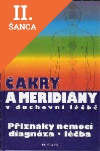 Lacná kniha Čakry a meridiány v duchovní léčbě
