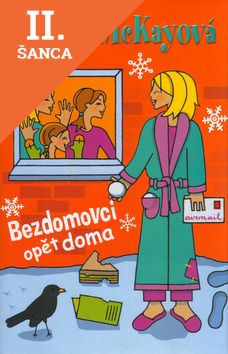 Lacná kniha Bezdomovci opět doma