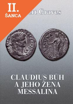 Lacná kniha Claudius Bůh a jeho žena Messalina