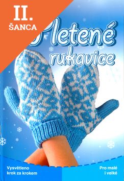 Lacná kniha Pletené rukavice pro malé i velké