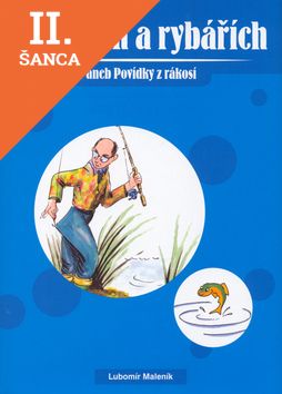 Lacná kniha O rybách a rybářích