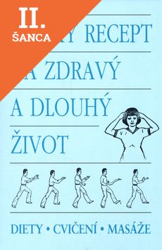 Lacná kniha Čínský recept na zdravý a dlouhý život