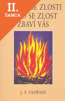 Lacná kniha Zbavte se zlosti nebo se zlost zbaví Vás