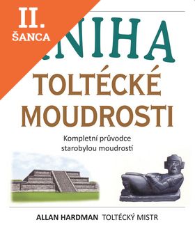 Lacná kniha Kniha toltécké moudrosti
