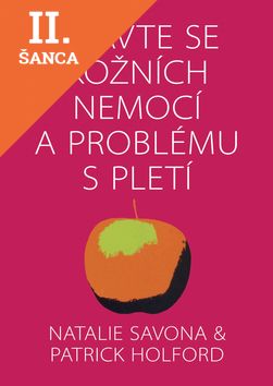 Lacná kniha Zbavte se kožních nemocí a problému s pletí