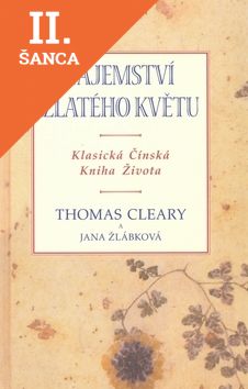 Lacná kniha Tajemství zlatého květu - Klasická Čínská Kniha Života