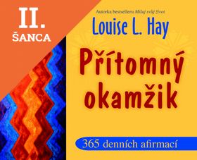 Lacná kniha Přítomný okamžik - 365 denních afirmací