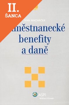 Lacná kniha Zaměstnanecké benefity a daně