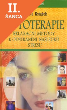 Lacná kniha Autoterapie Relaxační metody k odstranění následků stresu