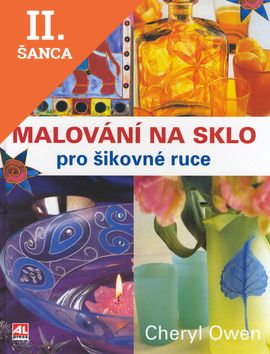 Lacná kniha Malování na sklo pro šikovné ruce