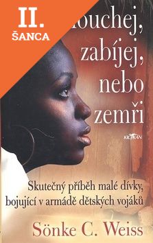 Lacná kniha Poslouchej, zabíjej nebo zemři