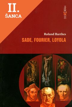 Lacná kniha Sade, Fourier. Loyola