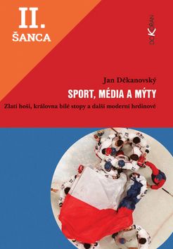 Lacná kniha Sport, média a mýty
