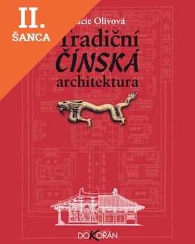 Lacná kniha Tradiční čínská architektura