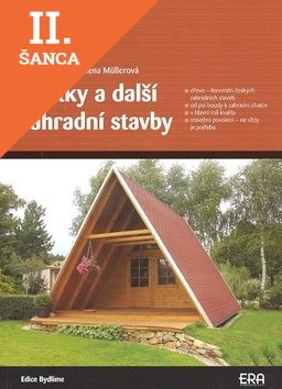 Lacná kniha Chatky a další zahradní stavby