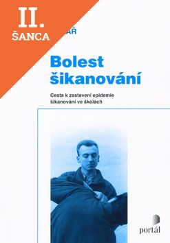 Lacná kniha Bolest šikanování